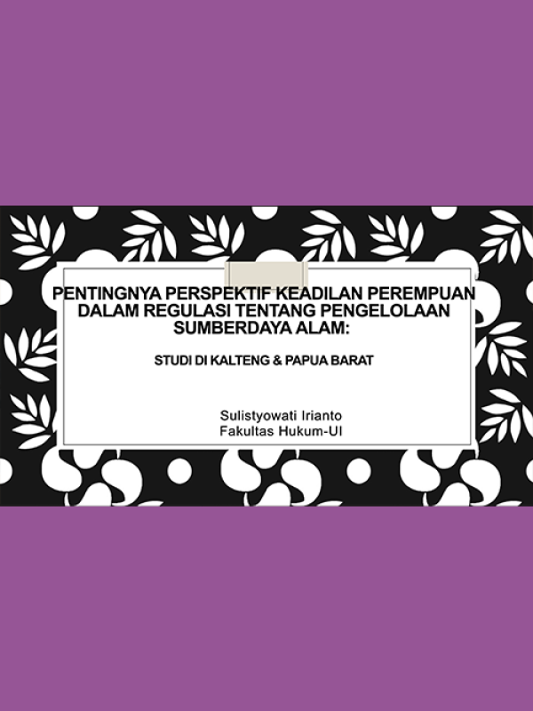 Perspektif Keadilan Perempuan dalam Regulasi Pengelolaan Sumber Daya Alam